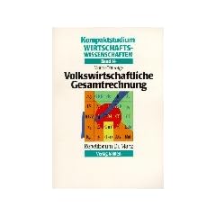 Kompaktstudium Wirtschaftswissenschaften, Bd.14, Volkswirtschaftliche Gesamtrechnung