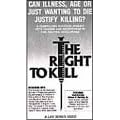 The Right To Kill : Mercy Killing