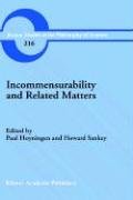 Incommensurability and Related Matters (Boston Studies in the Philosophy of Science)