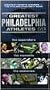 The Greatest Philadelphia Athletes Ever: The Superstars, The Moments, The Memories