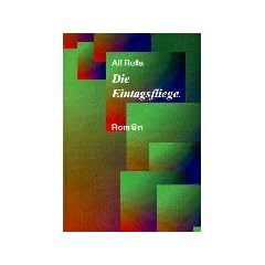 Die Eintagsfliege (Book on Demand)