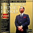 Best of Best Gospel. Tennessee Ernie Ford Tracks: What a Friend We Have in Jesus, How Great Thou Art, Take My Hand, Precious Lord, Precious Memories, When the Roll Is Called up Yonder, Nearer My God to Thee, Whispering Hope, In the Garden, Shall We Gather at the River?, Sweet Hour of Prayer