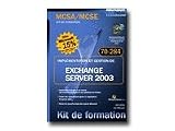 Implémentation et gestion de Microsoft Exchange Server 2003 : Ex MCSA/MCSE 70-284