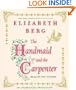 The Handmaid and the Carpenter: A Novel