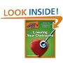 The Complete Idiot's Guide to Lowering your Cholesterol