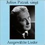 Julius Patzak - sings Lieder