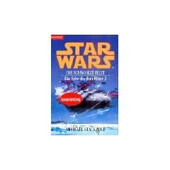 Star Wars. Das Erbe der Jedi-Ritter 2. Die schwarze Flut