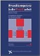 Prozesskompetenz in der Projektarbeit. Ein Handbuch f�r Projektleiter, Prozessbegleiter und Berater. Mit vielen Praxisbeispielen