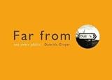 Far from Dull: And Other Places