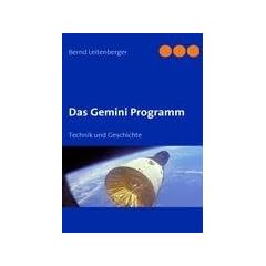 Das Gemini Programm. Technik und Geschichte