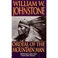Ordeal Of The Mountain Man