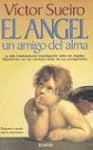 El Angel: UN Amigo Del Alma