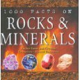 1000 Facts on Rocks and Minerals (2005), by Chris Pellant