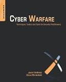 Cyber Warfare 1st (first) edition Text Only