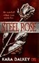 Steel Rose