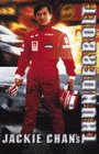 Jackie Chan's Thunderbolt - Jackie Chan