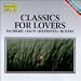 Bach/Beethoven/Schubert/Mozart/Dvorak / Classics For Lovers