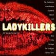 Ladykillers Vol.1: 23 Tracks to Die for