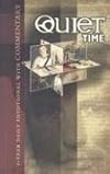 Quiet Time: 1-Year Daily Devotional with Commentary (Quiet Time Devotionals)