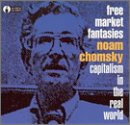 CD-Charts  Music : Free Market Fantasies: Capitalism in the Real World