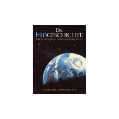 Die Erdgeschichte. Eine Spurensuche durch Jahrmillionen