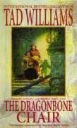 The Dragonbone Chair (Memory, Sorrow & Thorn)