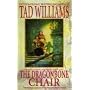 The Dragonbone Chair (Memory, Sorrow & Thorn)
