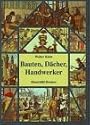 Bauten, D&auml;cher, Handwerker