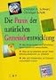 Praxis der nat�rlichen Gemeindeentwicklung