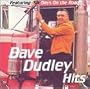 Dave Dudley Hits