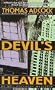 DEVIL'S HEAVEN (Neil Hockaday Mystery)