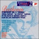 Beethoven: Symphony No. 9 Choral; Choral Fantasy; Ah, Perfido