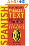 Short Stories in Spanish: New Penguin Parallel Text (New Penguin Parallel Texts)