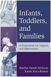 Infants, Toddlers, and Families: A Framework for Support and Intervention