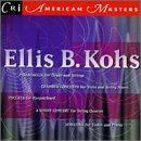 Ellis B. Kohs: Passacaglia; Chamber Concerto by Stuart Sankey, C. Ziegler, C.C. McCracken, Gabor Rejto, and Ellis Kohs