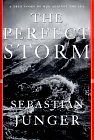 The Perfect Storm (A True Story of Men Against The Sea)