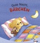 Gute Nacht, B&auml;rchen (Pappbilderbuch) - Johanna Ignjatovic, Julia Boehme