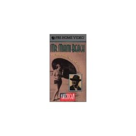Mr. Miami Beach: The American Experience [VHS]