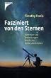 Fasziniert von den Sternen. Abenteuer und Entdeckungen ber�hmter Hobby-Astronomen