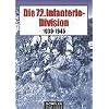 Die 72. Infanterie-Division. 1939 - 1945