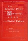 The Iconic Page in Manuscript, Print, and Digital Culture (Editorial Theory and Literary Criticism)