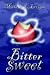 Books : Bitter Sweet