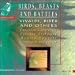 Birds, Beasts, and Battles