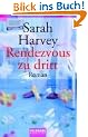 Rendezvous zu dritt: Roman