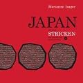 JAPAN - Nordisch Stricken mit Japanischen Inspirationen