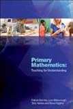 Primary mathematics : teaching for understanding