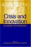 Crisis and Innovation in Asian Technology