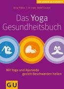 Produkt-Bild: Das Yoga-Gesundheitsbuch: Mit Yoga und Ayurveda gezielt Beschwerden heilen