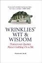 Wrinklies' Wit and Wisdom: Humorous Quotes About Getting On A Bit