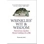 Wrinklies' Wit and Wisdom: Humorous Quotes About Getting On A Bit